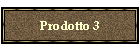 Prodotto 3