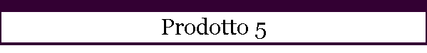 Prodotto 5